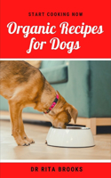 Organic Recipes for Dogs