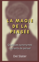 La magie de la pensée
