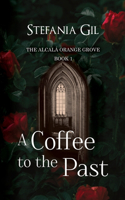 A Coffee to the Past