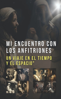 Mi encuentro con los Anfitriones