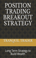 Position Trading Breakout Strategy
