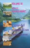Il giro del mondo di un romanziere - VOLUME III