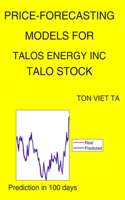 Price-Forecasting Models for Talos Energy Inc TALO Stock