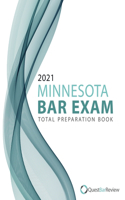 2021 Minnesota Bar Exam Total Preparation Book