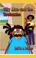 Tilly Mae and the Toothache