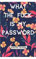 What The Fuck is My Password