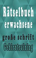 rätselbuch erwachsene große schrift: Wörter suchen, Sudoku, Wörter scrabble und Lösungen zur Verbesserung Ihres Gedächtnisses