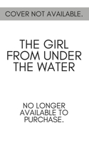 The Girl from Under the Water