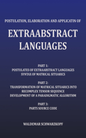 Postulation, Elaboration and Application of Extraabstract Languages