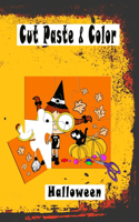 Halloween Cut Paste and Color: Workbook cut, paste and color for Kids Ages 4-12