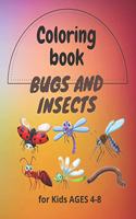 Bugs and Insect Coloring Book for Kids Ages 4-8