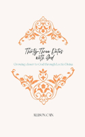 Thirty-Three Dates with God
