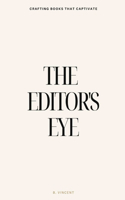 Editor's Eye: Crafting Books That Captivate