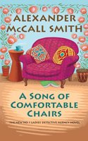 A Song of Comfortable Chairs: (23 No. 1 Ladies' Detective Agency)