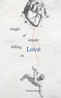 Magic Of Simply Falling In LOVE