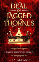Deal of Jagged Thornes