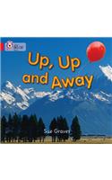 Up, Up and Away