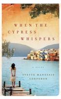 When the Cypress Whispers