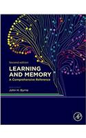 Learning and Memory: A Comprehensive Reference