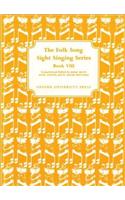 Folk Song Sight Singing Book 8