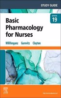 Study Guide for Clayton's Basic Pharmacology for Nurses