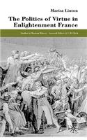 Politics of Virtue in Enlightenment France
