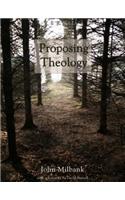 Proposing Theology