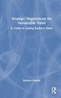 Strategic Negotiations for Sustainable Value