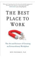 The Best Place to Work: The Art and Science of Creating an Extraordinary Workplace