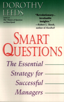 Smart Questions: The Essential Strategy for Successful Managers(English)