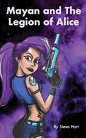 Mayan and the Legion of Alice