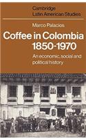 Coffee in Colombia, 1850-1970