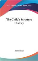 The Child's Scripture History