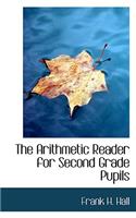 The Arithmetic Reader for Second Grade Pupils