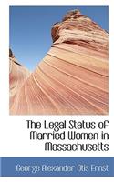 The Legal Status of Married Women in Massachusetts