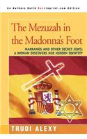 Mezuzah in the Madonna's Foot