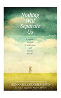 Nothing Will Separate Us