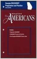 McDougal Littell the Americans Georgia: End of Course Ghsgt Prep and Practice Se Grades 9-12: End of Course Ghsgt Prep and Practice Se Grades 9-12