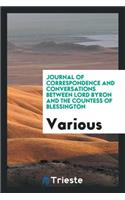 Journal of Correspondence and Conversations Between Lord Byron and the Countess of Blessington