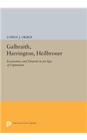 Galbraith, Harrington, Heilbroner