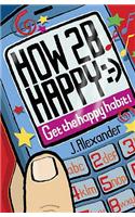 How 2 B Happy