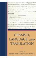 Gramsci, Language, and Translation