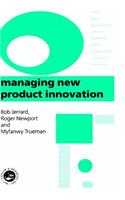 Managing New Product Innovation