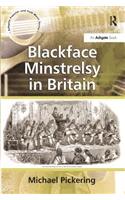 Blackface Minstrelsy in Britain