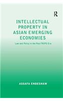 Intellectual Property in Asian Emerging Economies