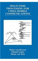 Space-Time Processing for Cdma Mobile Communications