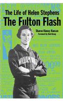 The Life of Helen Stephens: The Fulton Flash