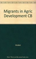 Migrants in Agricultural Development