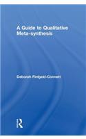 Guide to Qualitative Meta-synthesis