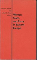 Women, State, and Party in Eastern Europe